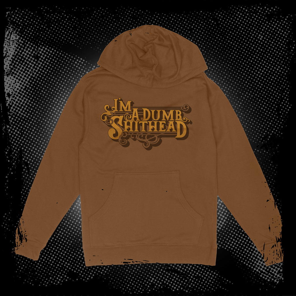 I'M A DUMB SHITHEAD